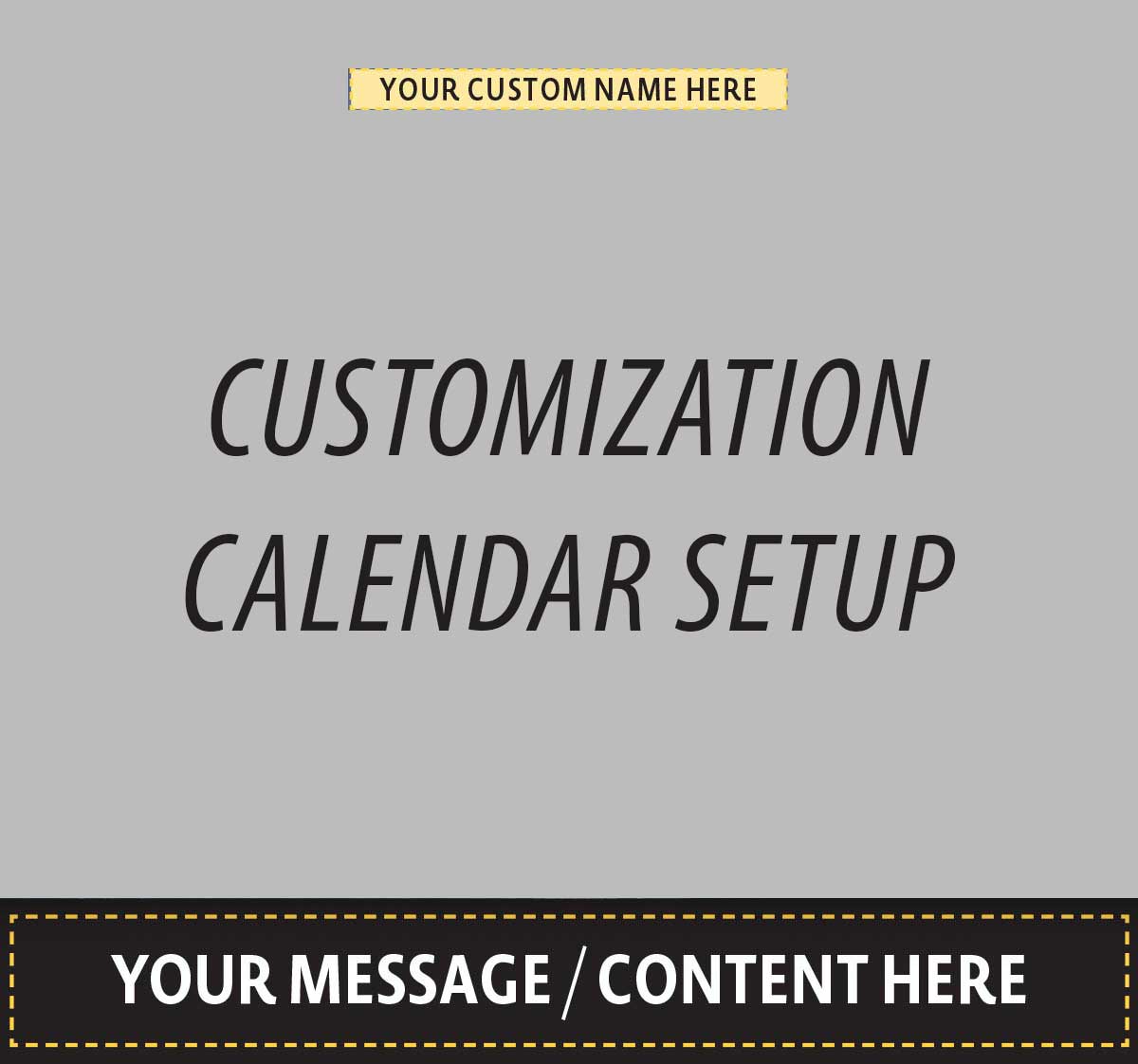 $45 Wall Calendar–Customization Setup